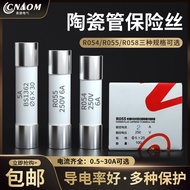R RO55 R054 R058 Ceramic Fuse Tube 5X25 Fuse Fuse 6x30 1A2A5A6A10A20A