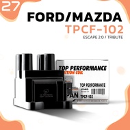 คอยล์จุดระเบิด FORD FORD ESCAPE 2.0 & 2.3 / MAZDA TRIBUTE - TPCF-102 - TOP PERFORMANCE  - คอยล์หัวเท