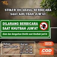 STICKERS DO NOT TALK WHEN PRAYERS JUM'AT | WATERPROOF VINYL + GLOOSY LAMINATION MATERIAL