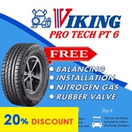 ₪Viking ProTech PT6 Tyre (Year 2021/2022)185/55R15 195/55R15 205/55R16 195/50R15 205/50R16 215/50R17 215/45R17 195/50R16