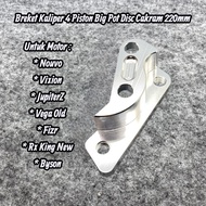 4P 4 Piston Caliper Bracket Axial PotBIG Nouvo JupiterZ Vega Old Fizr 125Z Disc 220mm & 260mm