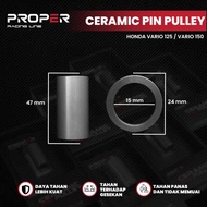 Boshing Pulley PROPER RACING LINE Vario 125 150 Old New KZR K35 K36 Ceramic Pulley Pin Racing