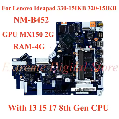 For Lenovo Ideapad 330-15IKB Laptop motherboard NM-B452 with I3 I5 I7-8th Gen CPU GPU MX150 2G RAM-4