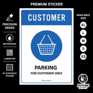 Customer Parking Lot. Premium Sticker Sign Notice Signage. Car Park for Customers Only.