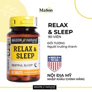 Viên Mason Natural Relax & Sleep Hỗ trợ cải thiện và nâng cao chất lượng giấc ngủ 90 viên nén