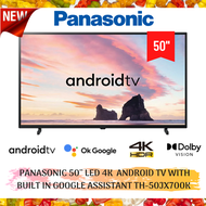 PANASONIC (Ready Stock) 50'' LED 4K  ANDROID TV WITH BUILT IN GOOGLE ASSISTANT TH-50JX700K