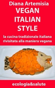 Vegan Italian Style Diana Artemisia