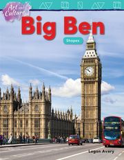 Art and Culture: Big Ben: Shapes Logan Avery