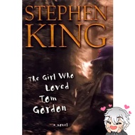 The Girl Who Loved Tom Gordon by Stephen King