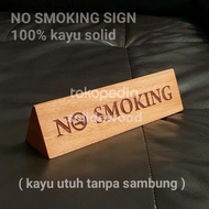 Ready- No smoking sign table wood reserve tag table No smoking sign