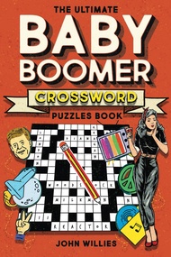 The Ultimate Baby Boomer Crossword Puzzles Book: 1950s, 1960s, 1970s and 1980s Crossword About Music