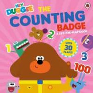 Hey Duggee: The Counting Badge (A Lift-The-Flap Board Book)