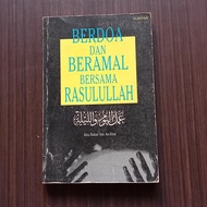 BUKU BERDOA DAN BERAMAL BERSAMA RASULULLAH
