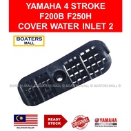 YAMAHA OUTBOARD 61A-45215-11 COVER WATER INLET 2 4 STROKE F200B F250H - BOATERS MALL