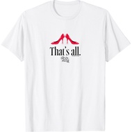 The Devil Wears Prada 2 - That'S All T-Shirt