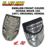HONDA WAVE 100 W100 EMBLEM FRONT TOP COVER TUTUP 100% ORIGINAL HONDA 87101-KFV-M10