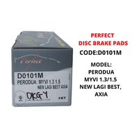 PERFECT FRONT BRAKE PADS PERODUA MYVI 1.3/1.5 LAGI BEST, AXIA (D0101M)