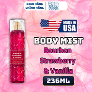 Body Mist Bath And Body Works Nam Nữ Chính Hãng Bourbon Strawberry & Vanilla, Xịt Thơm Body Toàn Thâ