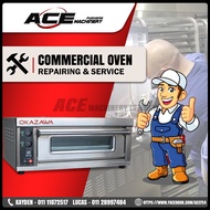 REPAIR AND SERVICE OVEN MEMBAIKI DAN MENSERVIS OVEN #OKAZAWA #ORIMAS #FRESH