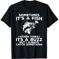 Funny Fishing Sometimes It'S A Fish Fishing T-Shirt