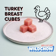 Turkey Breast Cubes | WildChow | Fresh Food for Dogs and Cats