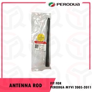 PERODUA MYVI OLD 2005-2011 ANTENNA ROD (86332-BZ010) (ORIGINAL)