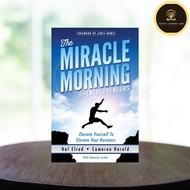 The Miracle Morning for Entrepreneurs: Elevate Your SELF to Elevate Your BUSINESS Paperback