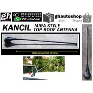 KANCIL mira style top roof antenna