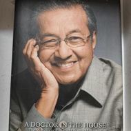 Original [Preloved] A DOCTOR IN THE HOUSE: The Memoirs of Tun Dr Mahathir Mohamad (Hardcover)