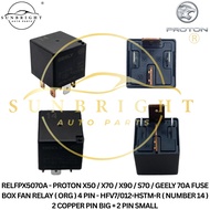 PROTON X50 / X70 / X90 / 70A FUSE BOX FAN RELAY ( ORG ) 4 PIN - HFV7/012-HSTM-R ( NUMBER 14 ) 2 PIN 