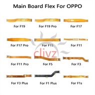Main Board Connector Flex Cable For OPPO F1s F1 F3 Plus F5 F11 F15 F17 F19 Pro Motherboard Parts