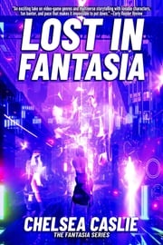 Lost in Fantasia Chelsea Caslie