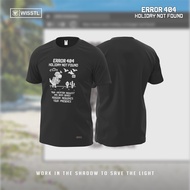 T-SHIRT: ERROR 404 HOLIDAY NOT FOUND