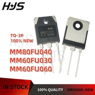 5PCS MM80FU040  MM60FU030 MM60FU060 TO-3P Fast recovery diode Transistor Brand  In Stock MOS CHIP IC