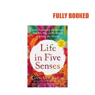 Life in Five Senses (Paperback) by Gretchen Rubin