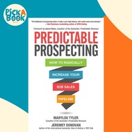 Predictable Prospecting: How to Radically Increase Your B2B Sales Pipeline by Marylou Tyler (US edit
