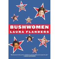 [BnB] USED Bushwomen: Tales of a Cynical Species by Laura Flanders (Used: Very good)