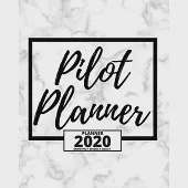 Pilot Planner: 2020 Planner For Pilot, 1-Year Daily, Weekly And Monthly Organizer With Calendar Christmas, Or Birthday Gift Idea (8"