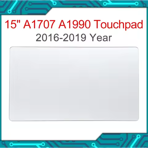 Original A1707 Trackpad For Macbook Pro 15" A1707 A1990 Touchpad 2016 2017 2018 2019 Year Silver