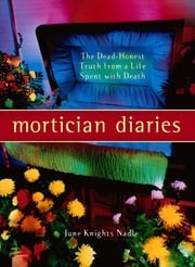 Mortician Diaries June Knights Nadle