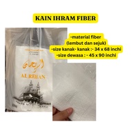 KAIN IHRAM HAJI MICROFIBER LELAKI DEWASA KANAK KANAK