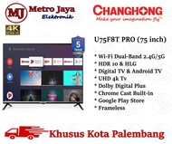 Changhong TV 75 inch Android TV U75F8T PRO UHD 4K Digital Tv 75 Inch