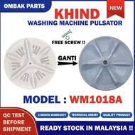 WM1018A KHIND WASHING MACHINE PULSATOR/ KIPAS / PINGGAN MESIB BASUH
