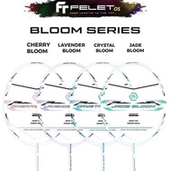 FELET BLOOM SERIES BADMINTON RACQUET 4U RACQUET (FREE STRING AND GRIP)