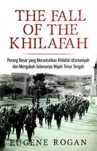 The Fall of The Khilafah : Perang Besar