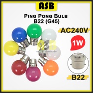 ASB Ping Pong 1W LED Light Bulb Lamp B22 AC 240V ( Colour ) Lampu Mentol Hiasan Raya Energy Saving Bulb Deco 灯泡