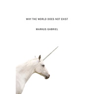 Why the World Does Not Exist by Gregory Moss (US edition, hardcover)