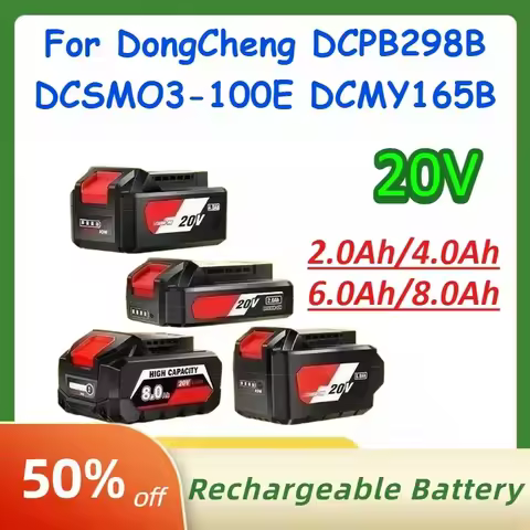 20V 2.0/4.0/6.0/8.0Ah Rechargeable Power Tool Lithium-lon Battery for DongCheng DCPB298B DCSM03-100E