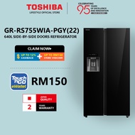 Toshiba GR-RS755WIA-PGY(22) 640L Side-By-Side Door Origin Inverter Refrigerator (Glass Black)/Peti S