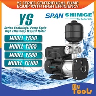 Mytools SHIMGE YS Series Centrifugal Pump Equip with High Efficiency IE2/IE3 Motor (Fully stainless 